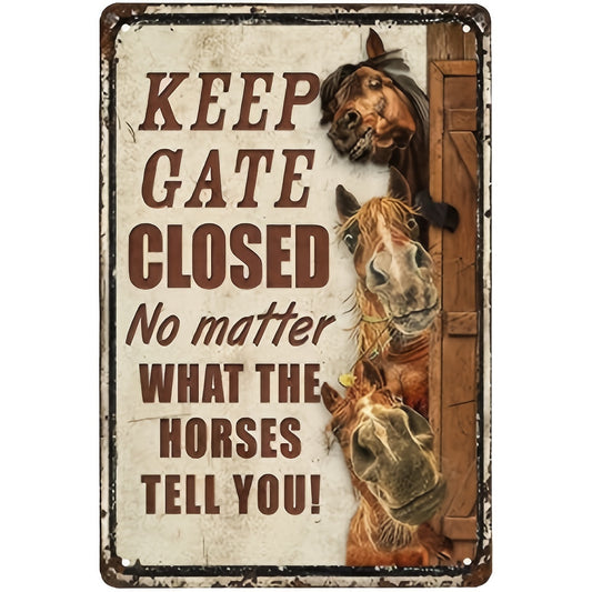 Funny Horse Warning Sign Keep Gate Closed Durable Metal Decor